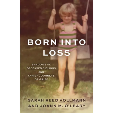 Born Into Loss: Shadows of Deceased Siblings and Family Journeys of Grief