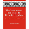 The Monumental Reliefs of the Elamite Highlands: A Complete Inventory and Analysis (from the Seventeenth to the Sixth Century Bc)