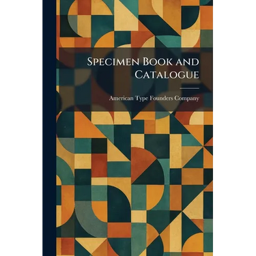 Specimen Book and Catalogue