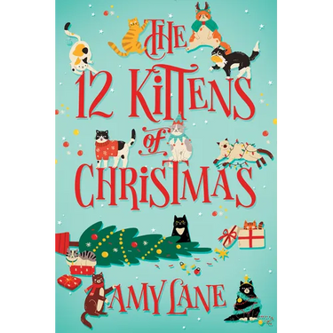 The 12 Kittens of Christmas