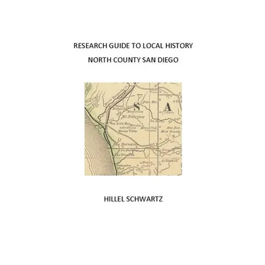 Research Guide to Local History, North County San Diego