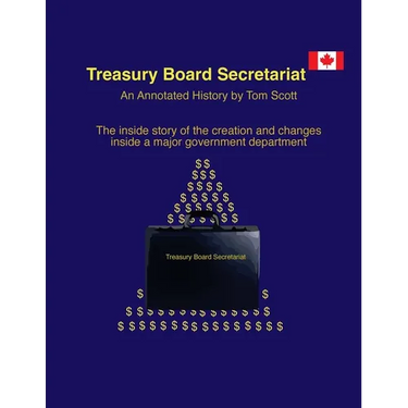 Treasury Board Secretariat - An Annotated. History