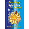 Astrology for the Light Side of the Future
