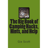 The Big Book of Camping Hacks, Hints, and Help