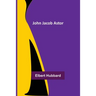 John Jacob Astor