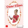 Dear Ellen