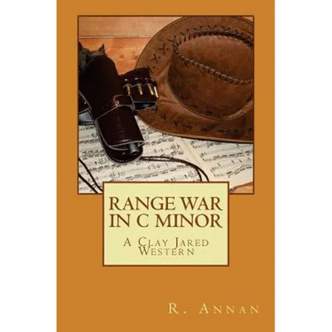 Range War in C Minor: A Clay Jared Western