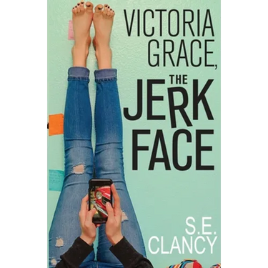 Victoria Grace, the Jerkface