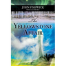 The Yellowstone Affair