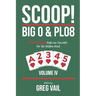 SCOOP! BIG O & PLO8-Volume IV: Professional High Low Concepts for the Holdem Mind