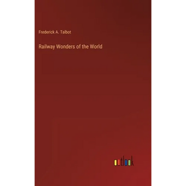 Railway Wonders of the World