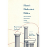 Platos Dialectical Ethics: Phenomenological Interpretations Relating to the Philebus