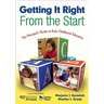 Getting It Right From the Start: The Principal's Guide to Early Childhood Education