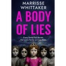 A Body of Lies: A haunting crime thriller full of mystery and suspense