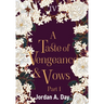 A Taste of Vengeance and Vows