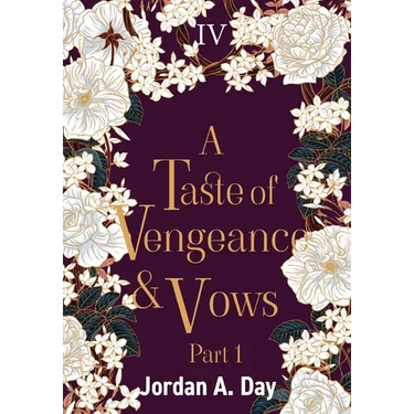 A Taste of Vengeance and Vows