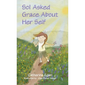 Sol Asked Grace About Her Self