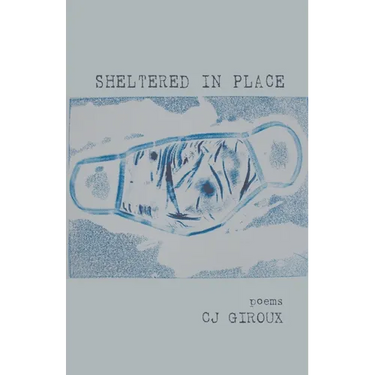 Sheltered in Place