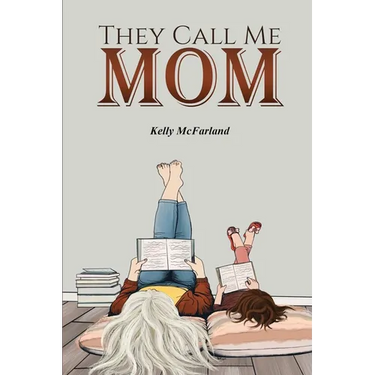 They Call Me Mom