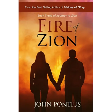 Fire of Zion (Book Three): Sam Mahoy's Enigmatic Journey Reaches Its Transcendent Conclusion