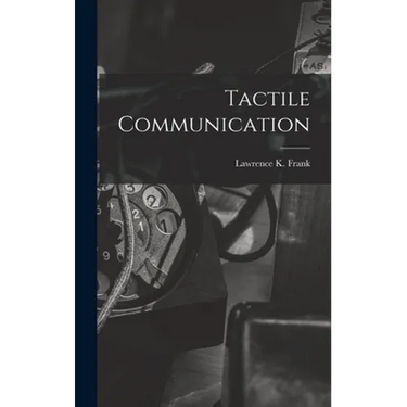 Tactile Communication