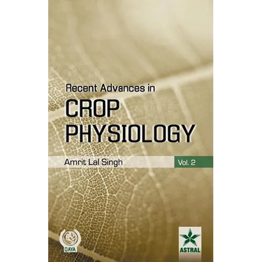 Recent Advances in Crop Physiology Vol. 2