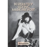 Desperately Seeking Marie Prevost