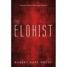 The Elohist: A Seventh-Century Theological Tradition