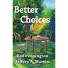Better Choices