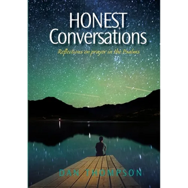 Honest Conversations - Reflections on prayer in the Psalms