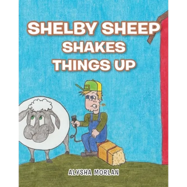 Shelby Sheep Shakes Things Up