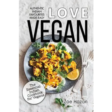 Vegan: The Essential Indian Cookbook for Vegans