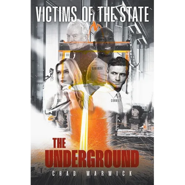 Victims of the State: The Underground