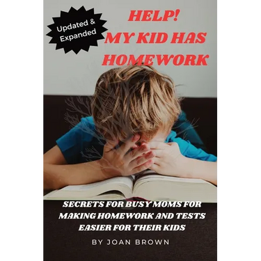 Updated & Revised Help! My Kid Has Homework