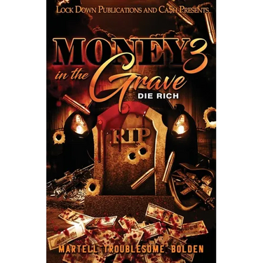 Money in the Grave 3