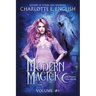 Modern Magick: Volume 1
