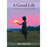 A Good Life: Human rights and encounters with modernity