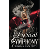 Lyrical Symphony: An Interracial Sapphic Slow Burn Romance (Stand Alone)