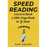 Speed Reading: Learn to Read a 200+ Page Book in 1 Hour