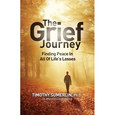 Grief Journey: Finding Peace in All of Life's Losses