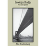 Brooklyn Bridge: Fact and Symbol