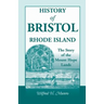 History of Bristol, Rhode Island: The Story of the Mount Hope Lands