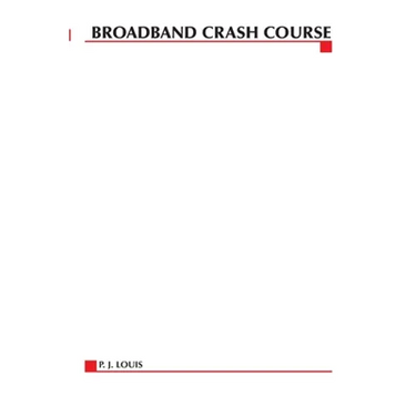 Broadband Crash Course