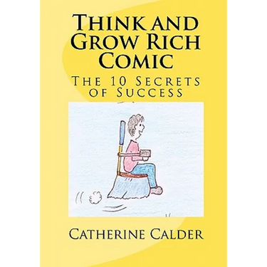 Think and Grow Rich Comic: The 10 Secrets of Success