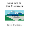 Shadows of The Mountain