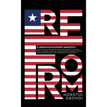 Reform: A Liberian Development Manifesto
