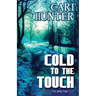 Cold to the Touch