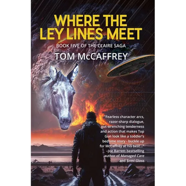 Where The Ley Lines Meet: Final Chapter to the Claire Saga