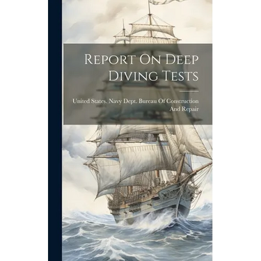 Report On Deep Diving Tests