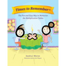 Times To Remember: The Fun and Easy Way to Memorize the Multiplication Tables